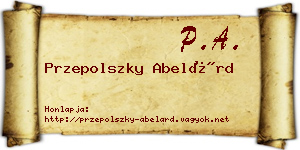 Przepolszky Abelárd névjegykártya